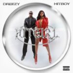 Dreezy & Hit-Boy – HITGIRL (2022)