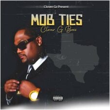 Clover G Boss – Mob Ties (2022)