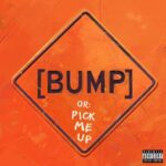 Bas – [BUMP] Pick Me Up (2022)