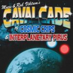 Murs & Rob Viktum – Cavalcade of Cosmic Crips and Interplanetary Pirus (2022)