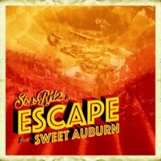 STS & RJD2 – Escape from Sweet Auburn (2022)