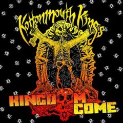 Kottonmouth Kings – Kingdom Come (Deluxe) (2022)