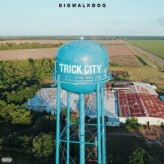 BigWalkDog – Trick City (Extended) 2022