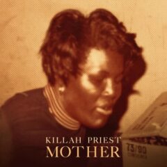 Killah Priest – M.O.T.H.E.R. (Mysteries Of The Heavenly Earthly Realms) (2022)