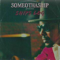 VA – SomeOthaShip Connect presents: Ships Log (2022)