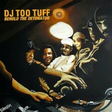 DJ Too Tuff – Behold The Detonator (2022)