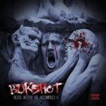Bukshot – Helter Skelter: The Accomplices II (2022)