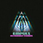 Empuls – Astronaut Visions (2022)