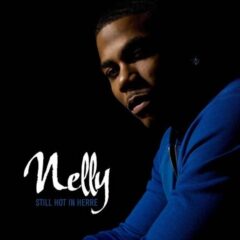 Nelly – Still Hot In Herre (2022)