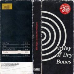 Stik Figa & Conductor Williams – Valley Of Dry Bones EP (2022)