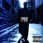 Coolio – My Soul (25th Anniversary) (2022)