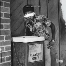 Daniel Payne – Players Only (Deluxe) (2022)