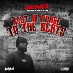 Skanks the Rap Martyr – Rest in Peace to the Beats (2022)