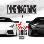 Ying Yang Twins – Twin Turbos (2022)
