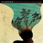 Haadoob – Words from the Wise (2022)