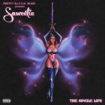 Saweetie – The Single Life (2022)