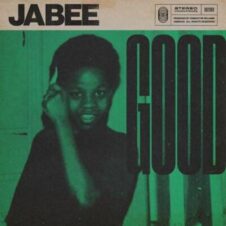 Jabee & Conductor Williams – Good EP (2022)