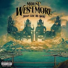 Mount Westmore – Snoop Cube 40 $Ho (2022)