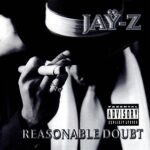 Jay-Z – Reasonable Doubt 1996 (1998 Reissue)