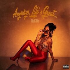 GloRilla – Anyways, Life’s Great (2022)