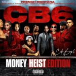 French Montana & DJ Drama – Coke Boys 6: Money Heist Edition (2023)