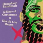 Homeboy Sandman – 12 Days of Christmas and Dia de Los Reyes (2022)