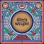 Tab-One & VRY SNKY – Glory in the Weight (2023)