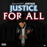 Rayven Justice – Justice For All (2023)