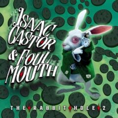 Isaac Castor & Foul Mouth – The Rabbit Hole 2 (2023)