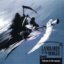 Landlords of the Morgue – Welcome to the Morgue (Limited Edition) (2023)
