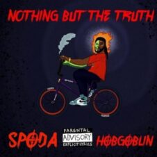 Spoda & Hobgoblin – Nothing But the Truth (2023)