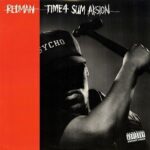 Redman – Time 4 Sum Aksion / Rated ”R” (1992)