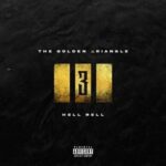 Hell Rell – The Golden Triangle 3 (2023)