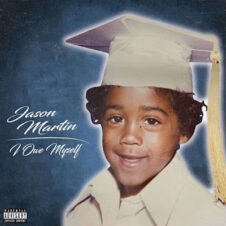 JasonMartin (Problem) – I Owe Myself  (2023)