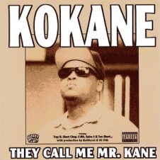 Kokane – They Call Me Mr. Kane (1999)
