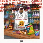 XP the Marxman, Phonk P & NugLife – Have a Beautiful Grind (2023)