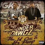 Da Underdawgz – The 1st One Is For Pimp (2011)