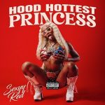 Sexyy Red – Hood Hottest Princess (2023)