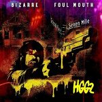 Bizarre & Foul Mouth – HGG2 (He Got a Gun 2) (2023)