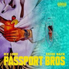 Ice Lord & Estee Nack – Passport Bros (2023)