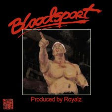 Royalz – Bloodsport (2023)