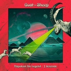 Napoleon Da Legend & J Scienide – Goat vs Sheep (2023)