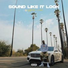 Westside Webb – Sound Like It Look (2023)