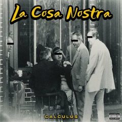 Calculus – La Cosa Nostra (2023)