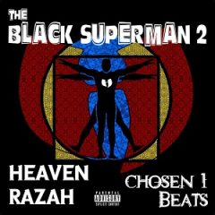 Heaven Razah & Chosen1 Beats – The Black Superman 2 (2023)