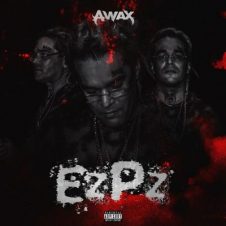 A-Wax – EzPz (2023)