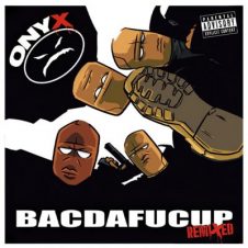 ONYX – BacDaFucUp Remixed (2023)