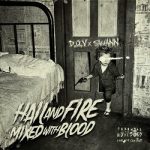 D.O.V & Swann – Hail & Fire Mixed with Blood (2023)