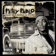 Petey Pablo – Diary Of A Sinner: 1st Entry (2001)
