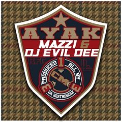 Mazzi & DJ Evil Dee – AyAk (2023)